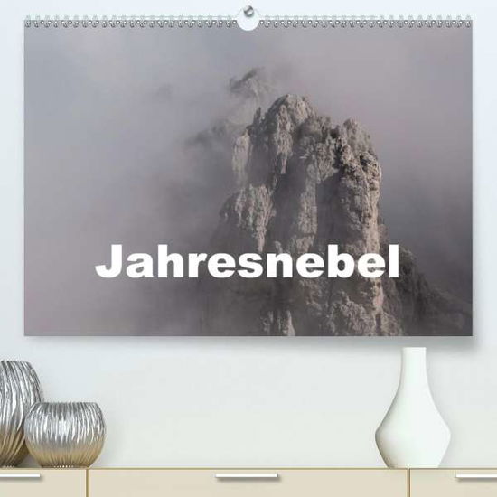 Cover for Seidl · Jahresnebel (Premium, hochwertige (Book)