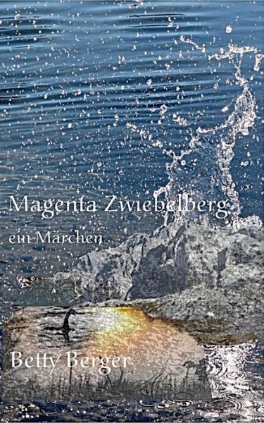 Cover for Berger · Magenta Zwiebelberg (Book) (2017)