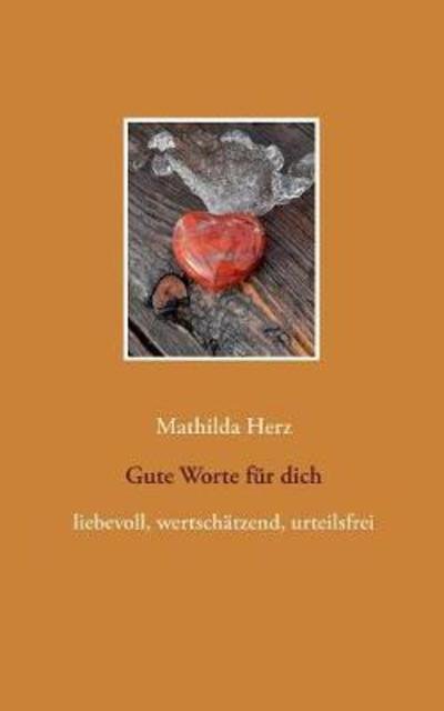 Cover for Herz · Gute Worte für dich (Book) (2018)