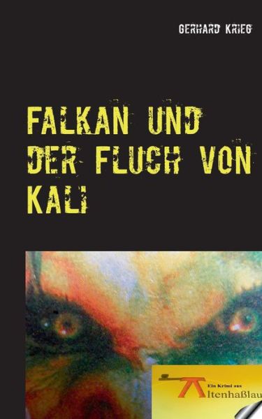 Cover for Gerhard Krieg · Falkan und der Fluch von Kali (Paperback Book) (2021)