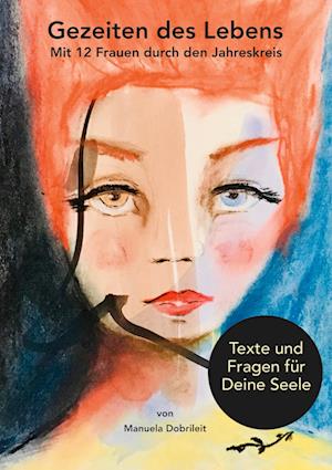 Cover for Manuela Dobrileit · Gezeiten des Lebens. Texte und Fragen für deine Seele (Paperback Book) (2021)