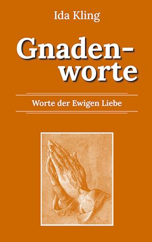 Cover for Ida Kling · Gnadenworte (Hardcover Book) (2022)
