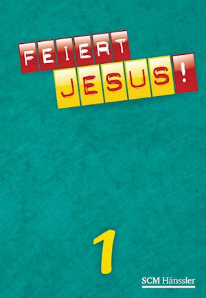 Cover for SCM Hänssler · Feiert Jesus! 1 (Paperback Book) (2013)