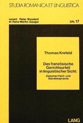 Cover for Das franzoesische Gerichtsurteil in linguistischer Sicht: Zwischen Fach- und Standessprache (Paperback Book) (1984)