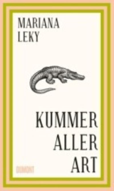 Cover for Mariana Leky · Kummer aller Art (Bog) (2022)