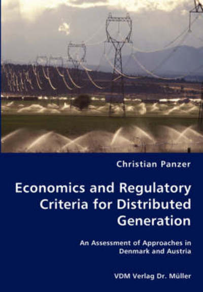 Cover for Christian Panzer · Economics and Regulatory Criteria for Distributed Generation (Paperback Book) (2008)