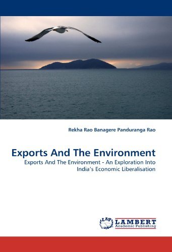 Cover for Rekha Rao Banagere Panduranga Rao · Exports and the Environment: Exports and the Environment - an Exploration into India's Economic Liberalisation (Paperback Bog) (2011)