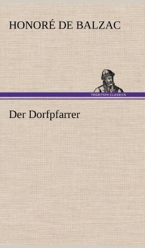 Cover for Honore De Balzac · Der Dorfpfarrer (Hardcover Book) [German edition] (2012)