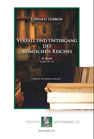 Cover for Edward Gibbon · Verfall und Untergang des Römischen Reiches. II. Band (Taschenbuch) (2018)