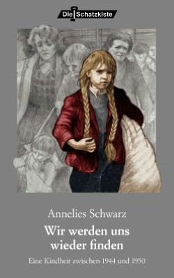 Cover for Annelies Schwarz · Wir werden uns wieder finden (Paperback Book) [German edition] (2008)