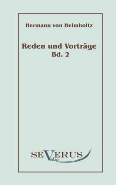 Cover for Hermann Von Helmholtz · Reden Und Vorträge, Bd. 2 (Paperback Book) [German edition] (2010)