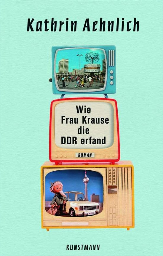 Cover for Aehnlich · Wie Frau Krause die DDR erfand (Bog)