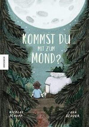 Cover for Nicolás Schuff · Kommst du mit zum Mond? (Bog) (2023)