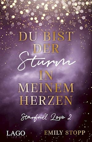 Cover for Emily Stopp · Du bist der Sturm in meinem Herzen (Buch) (2022)