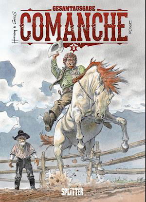 Comanche Gesamtausgabe. Band 5 (13-15) - Greg - Książki - Splitter-Verlag - 9783967921168 - 25 maja 2022