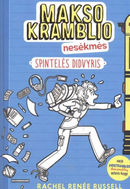 Makso kramblio nesekmes: Spinteles didvyris - Rachel Renee Russell - Bøger - BRIGHT BOOKS - 9786090125168 - 