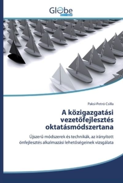 Cover for Csilla · A közigazgatási vezetöfejlesztés (Book) (2020)