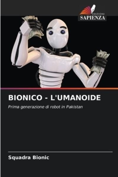 Cover for Squadra Bionic · Bionico - l'Umanoide (Taschenbuch) (2021)