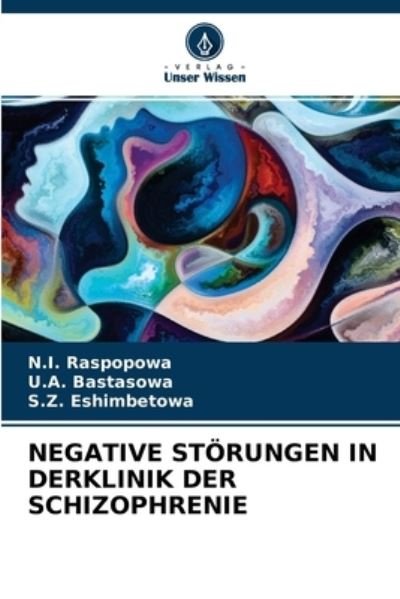 Cover for N I Raspopowa · Negative Stoerungen in Derklinik Der Schizophrenie (Taschenbuch) (2021)