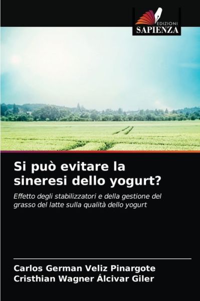 Cover for Carlos German Veliz Pinargote · Si puo evitare la sineresi dello yogurt? (Paperback Book) (2021)
