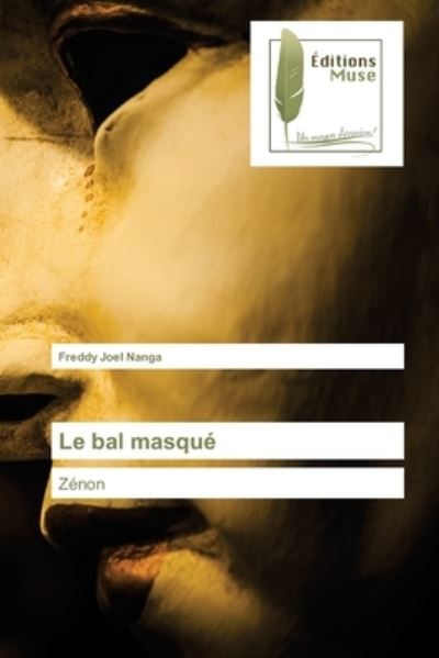 Cover for Freddy Joel Nanga · Le bal masque (Paperback Book) (2021)