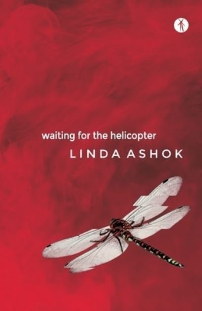 Cover for Linda Ashok · Waiting for the Helicopter (Pocketbok) (2020)