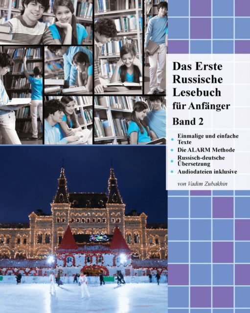 Das Erste Russische Lesebuch fur Anfanger Band 2 - Vadim Zubakhin - Books - Audiolego Sp. z o.o. - 9788366011168 - March 28, 2019