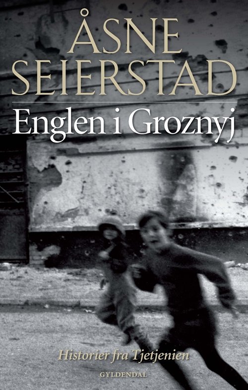 Cover for Åsne Seierstad · Gyldendals Paperbacks: Englen i Groznyj (Pocketbok) [2:a utgåva] [Paperback] (2009)