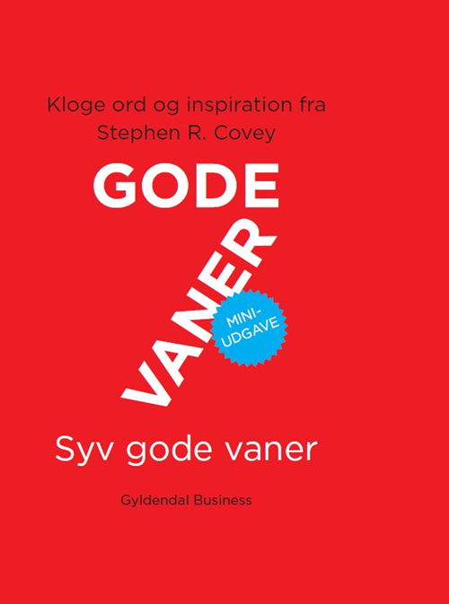 Cover for Stephen R. Covey · 7 gode vaner. Miniudgave (Bound Book) [2nd edition] (2020)