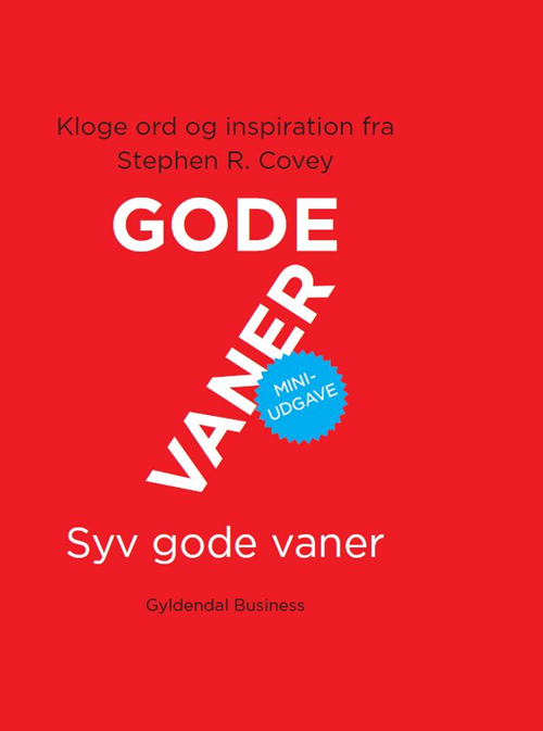 Cover for Stephen R. Covey · 7 gode vaner. Miniudgave (Gebundesens Buch) [2. Ausgabe] (2020)