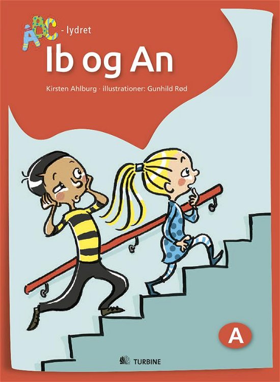 Cover for Kirsten Ahlburg · ABC-lydret: Ib og An (Innbunden bok) [1. utgave] (2016)