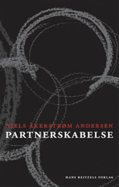 Cover for Niels Åkerstrøm Andersen · Partnerskabelse (Sewn Spine Book) [1º edição] (2006)