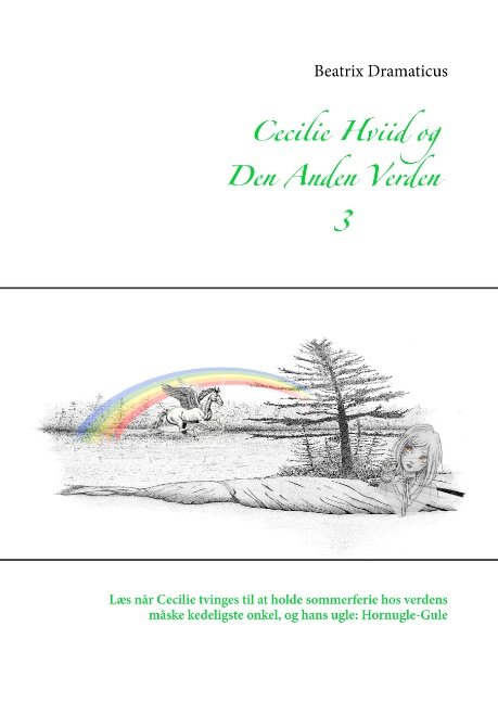 Cecilie Hviid og Den Anden Verden - Beatrix Dramaticus; Beatrix Dramaticus - Books - Books on Demand - 9788743003168 - August 23, 2018