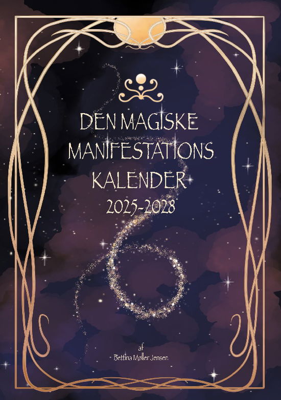 Cover for Bettina Møller Jensen · Den magiske manifestationskalender (Taschenbuch) [1. Ausgabe] (2024)