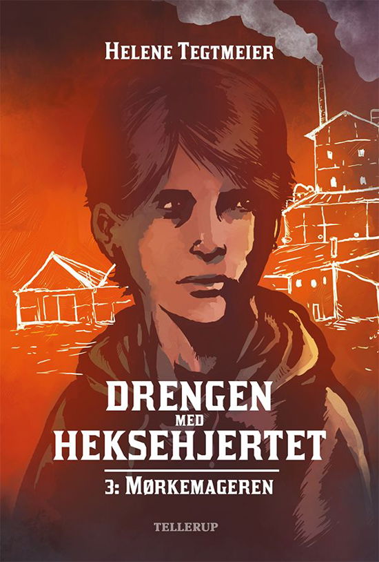 Drengen med heksehjertet, 3: Drengen med heksehjertet #3: Mørkemageren - Helene Tegtmeier - Bøger - Tellerup A/S - 9788758809168 - 10. juni 2013