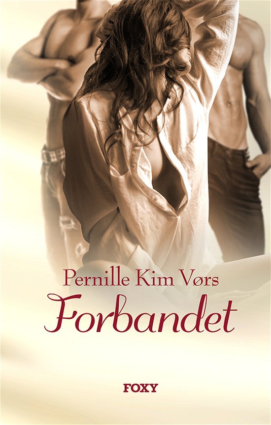 Cover for Pernille Vørs · I lyst og løgn, 2: I lyst og løgn #2: Forbandet (Hardcover bog) [1. udgave] (2019)