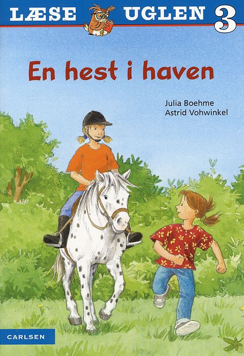 Cover for Julia Boehme · Læseuglen Læseniveau 3: En hest i haven (Heftet bok) [1. utgave] (2008)