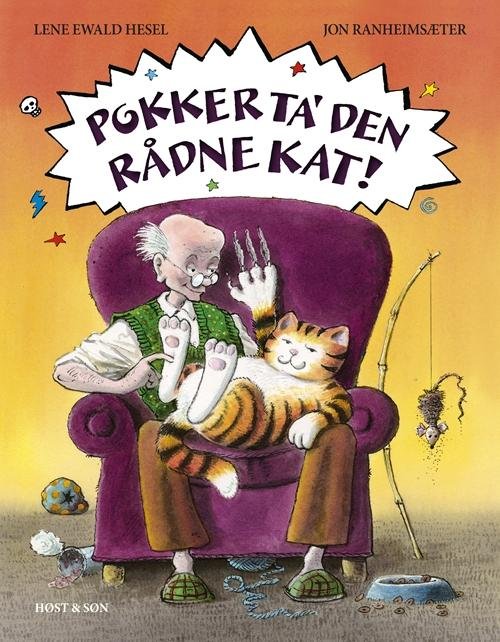 Cover for Lene Ewald Hesel · Pokker ta' den rådne kat! (Indbundet Bog) [1. udgave] [Indbundet] (2014)