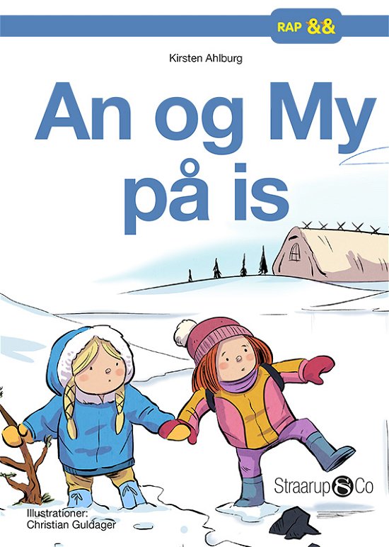 Cover for Kirsten Ahlburg · Rap: An og My på is (Gebundenes Buch) [1. Ausgabe] (2019)
