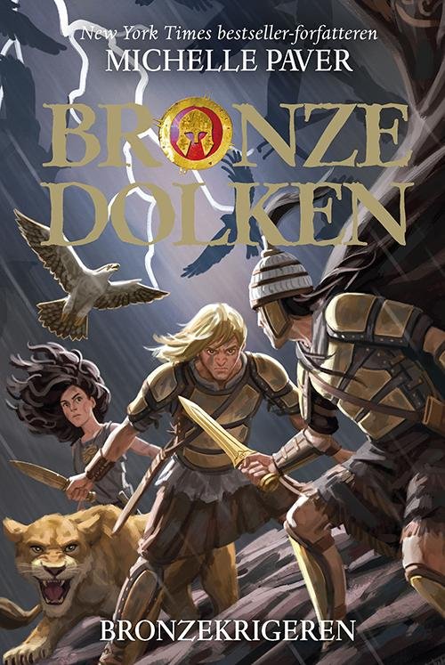 Cover for Michelle Paver · Bronzedolken: Bronzedolken 5: Bronzekrigeren (Bound Book) [1st edition] (2016)