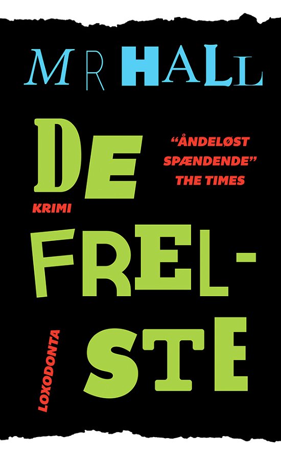 Cover for M R Hall · Ligsynsdommeren: De frelste (Hardcover Book) [1th edição] (2015)
