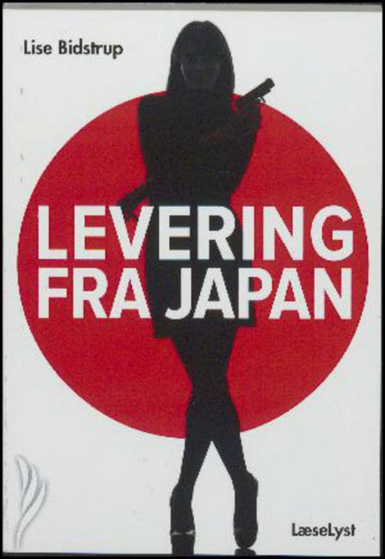 Cover for Lise Bidstrup · Levering fra Japan (Book) (2017)