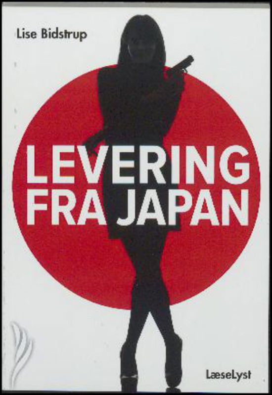 Cover for Lise Bidstrup · Levering fra Japan (Bok) (2017)