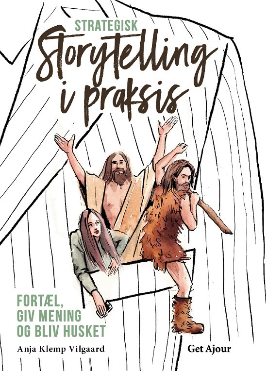 Cover for Anja Klemp Vilgaard · Strategisk storytelling i praksis (Pocketbok) [1. utgave] (2021)