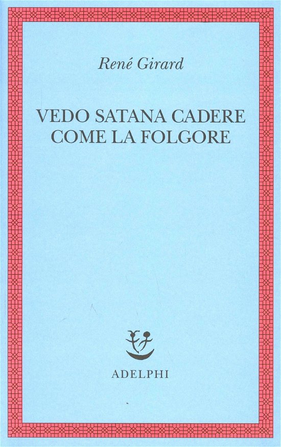 Cover for Rene Girard · Vedo Satana Cadere Come La Folgore (Book)