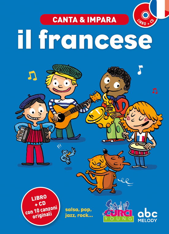 Canta & Impara: Il Francese (Libro+cd) - Aa.vv. - Other - CURCI - 9788863950168 - 2012