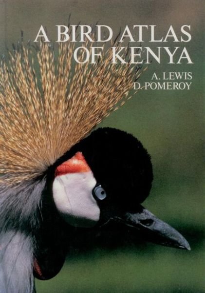 Adrian Lewis · A Bird Atlas of Kenya (Hardcover bog) (1989)