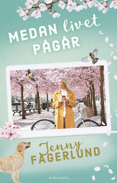 Cover for Jenny Fagerlund · Medan livet pågår (Inbunden Bok) (2023)