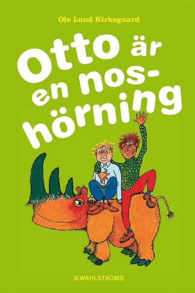 Cover for Ole Lund Kirkegaard · Otto är en noshörning (ePUB) (2014)