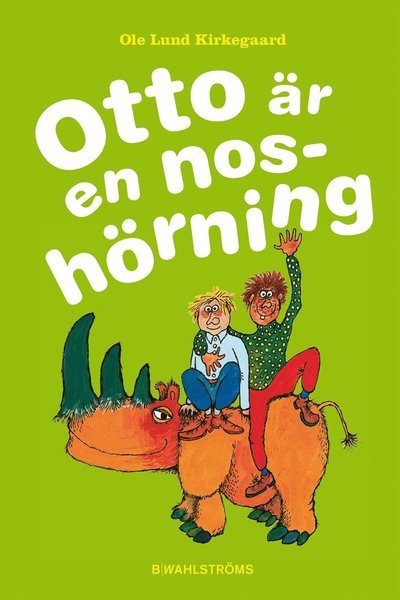 Cover for Ole Lund Kirkegaard · Otto är en noshörning (ePUB) (2014)